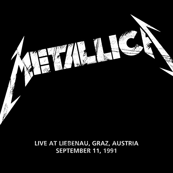 Metallica - Live At Liebenau, Graz, Austria (September 11, 1991)